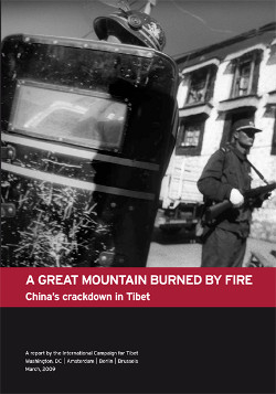 A Great Mountain Burned by Fire: China’s Crackdown in Tibet