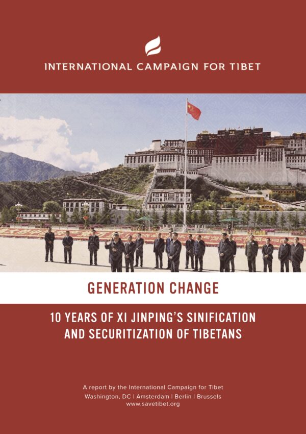 Generation Change 10 Years of Xi Jinping’s Sinification and Securitization of Tibetans