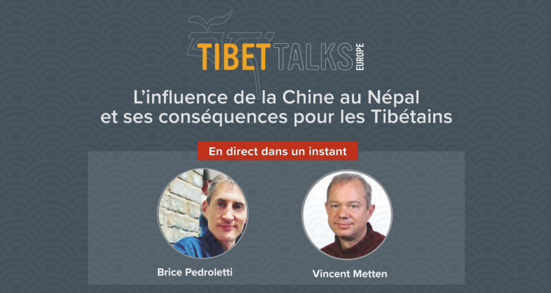 Tibet Talks Europe – China’s influence on Nepal and its impact on Tibetans