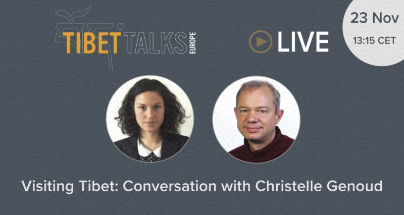 Tibet Talks Europe – Visiting Tibet: Conversation with Christelle Genoud