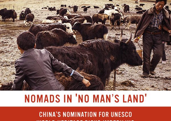 Nomads in ‘no man’s land’: China’s nomination for UNESCO World heritage risks imperilling Tibetans and wildlife